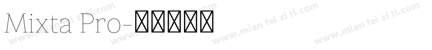 Mixta Pro字体转换